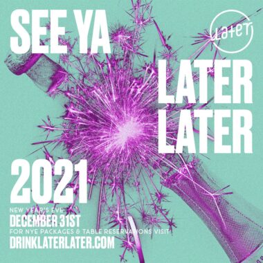 Later Later NYE
