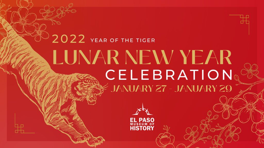El Paso Museum of History Presents Lunar New Year Celebration 2022