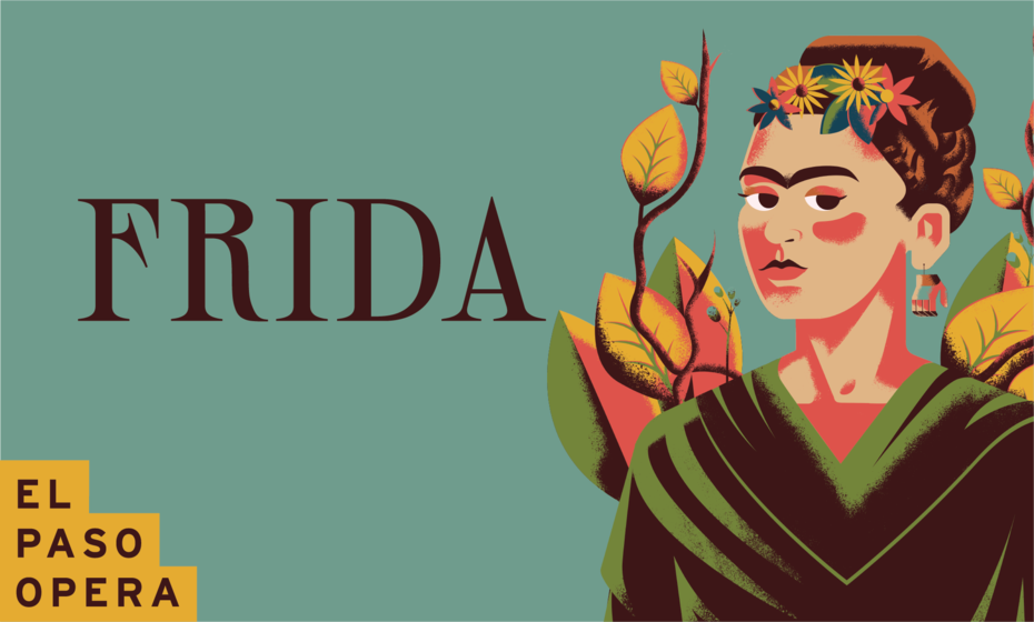 El Paso Opera Presents Frida