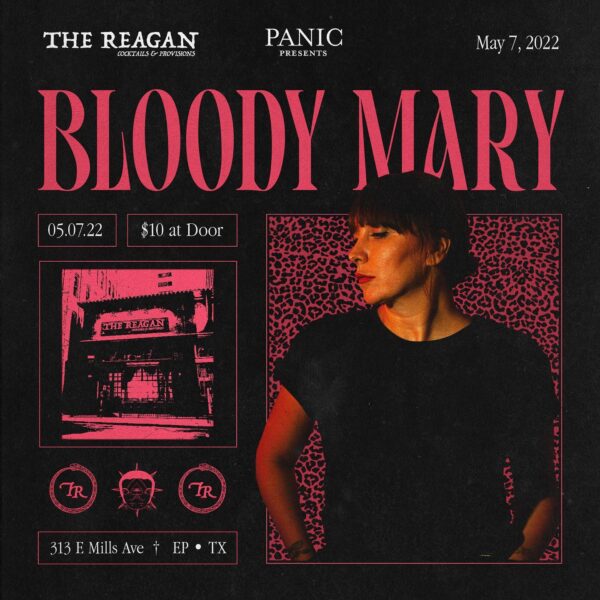 Bloody Mary Live at The Reagan - DMD - Downtown El Paso