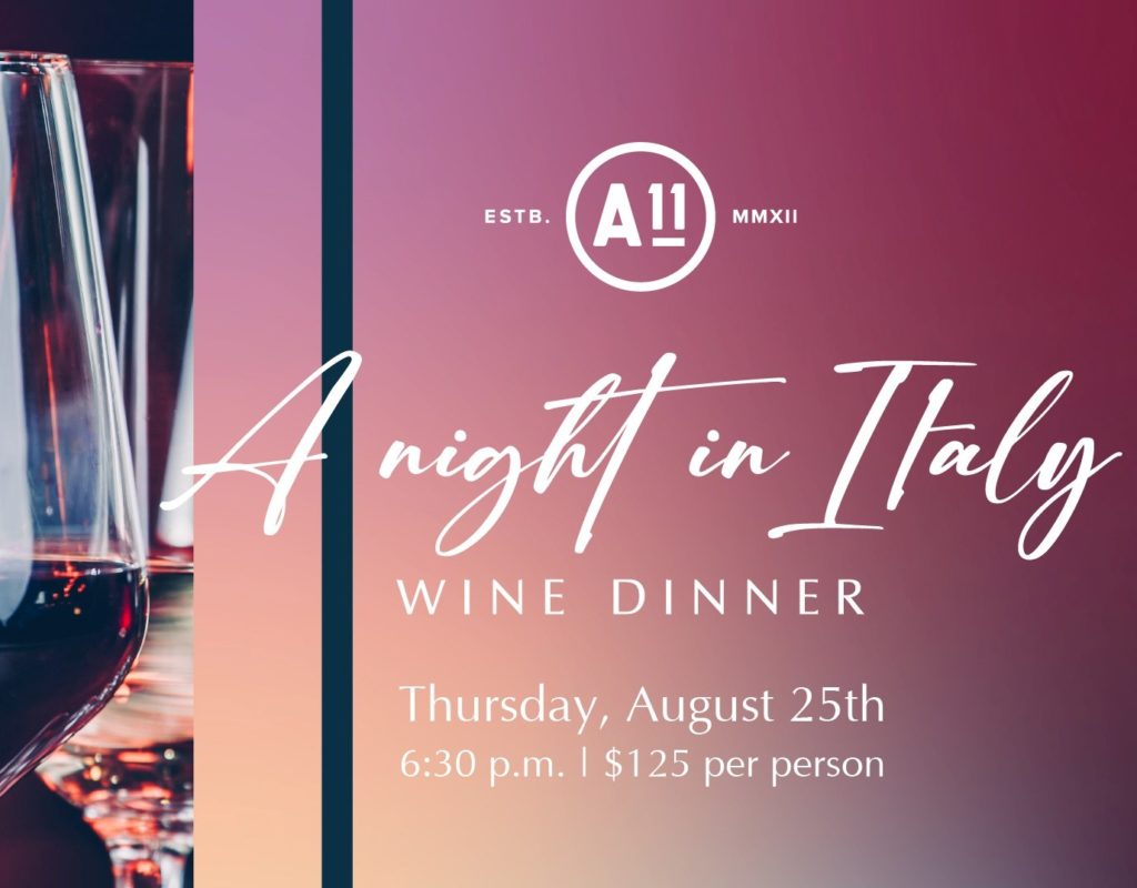 A Night in Italy-Wine Dinner at A11