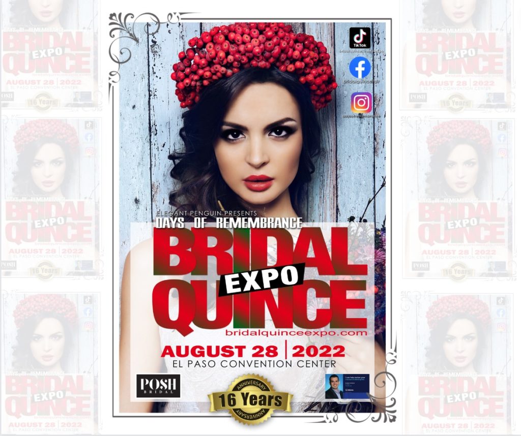 Days of Remembrance Bridal Quince EXPO DMD Downtown El Paso