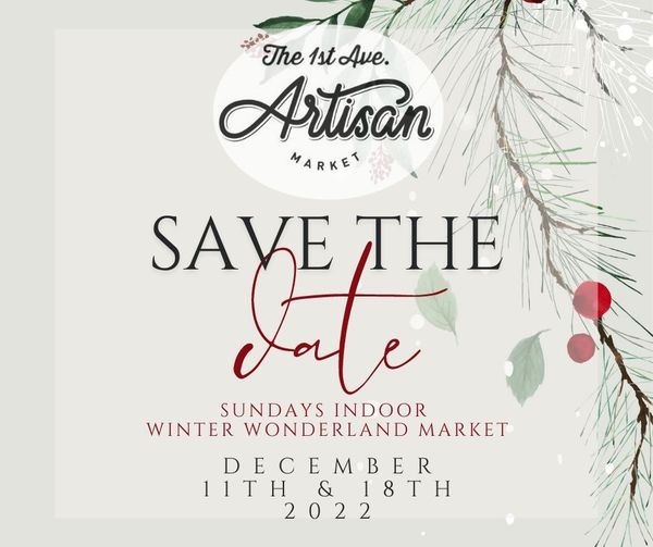 The 1st Avenue Artisan Market: Christmas Market Event