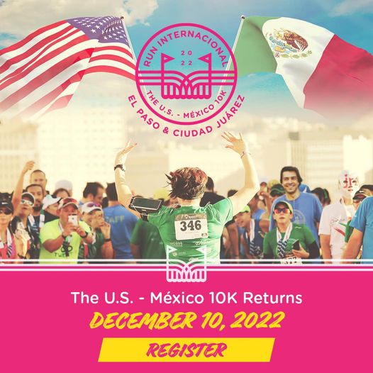 The Run Internacional – U.S./Mexico 10K