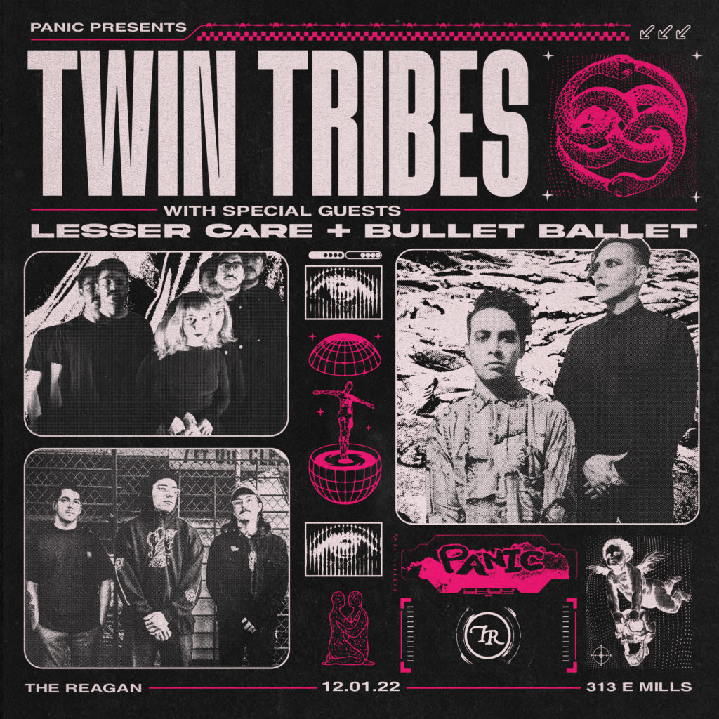 Twin Tribes w/ Guests Lesser Care & Bullet Ballet