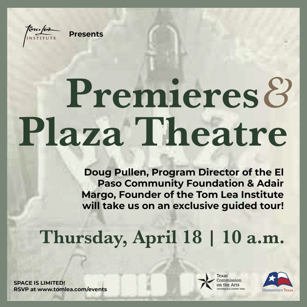 Premieres and Plaza Theatre Tour