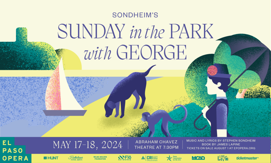 El Paso Opera Presents Sunday In the Park with George