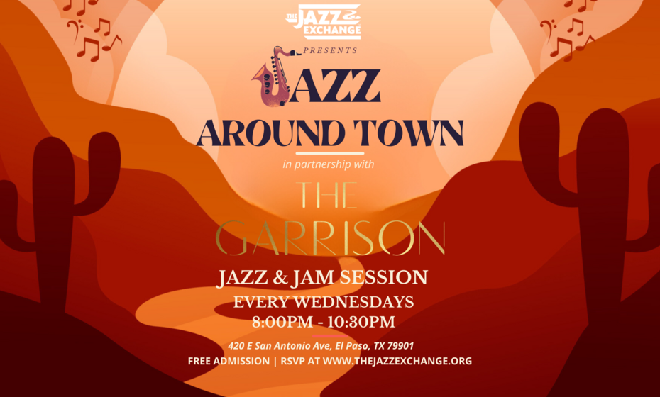 THE JAZZ EXCHANGE: JAZZ AROUND TOWN MUSIC SERIES @ THE GARRISON