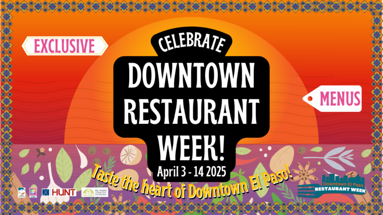 Downtown Restaurant Week 2025 DMD Downtown El Paso