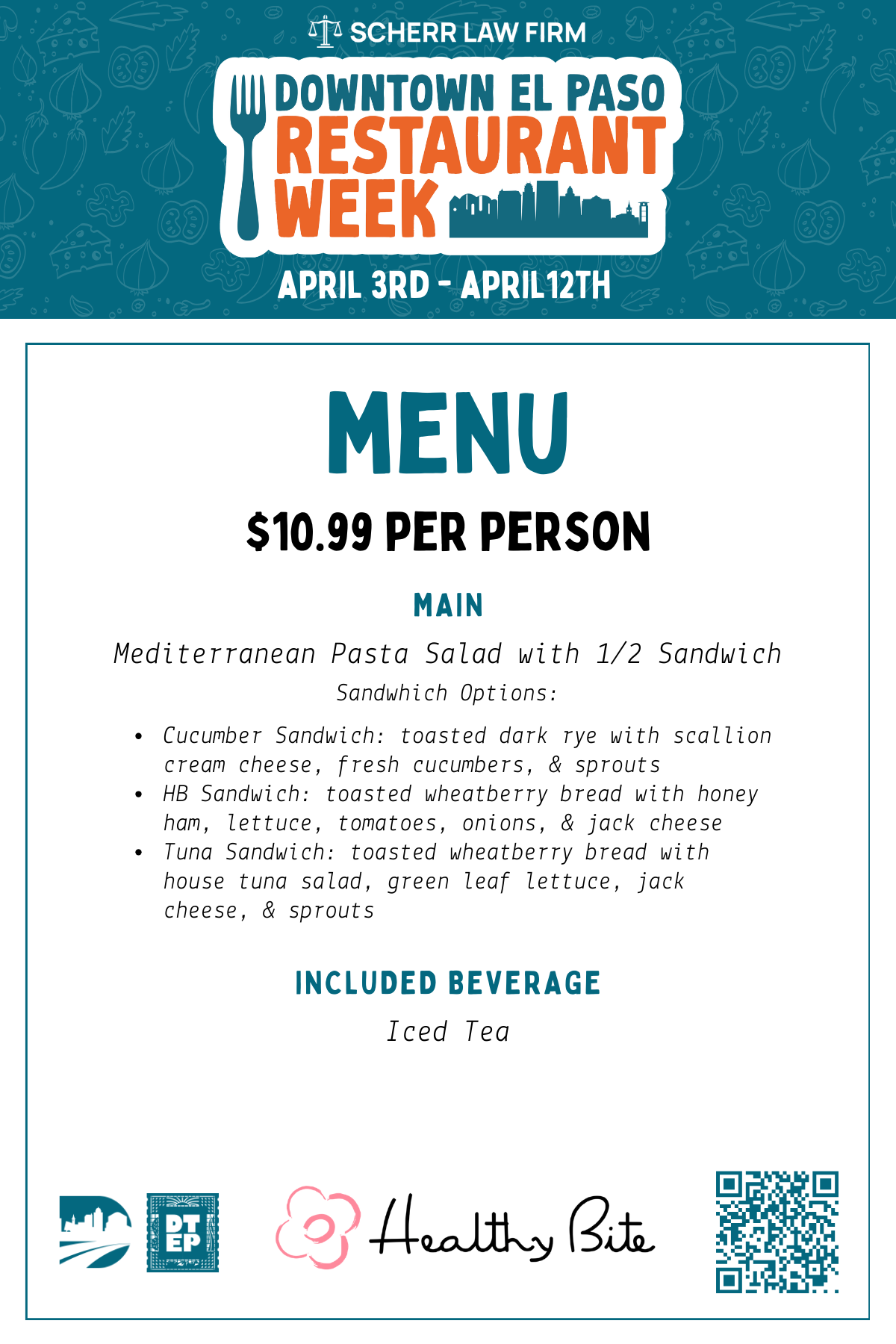 Healthy Bite | 205 E. Mills Ave Healthy Bite is a colorful Downtown El Paso daytime café serving health-conscious meals, fresh sandwiches, and smoothies in a bright, welcoming space. 2026 Downtown El Paso Restaurant Week Menu — $10.99 per person Main: Mediterranean Pasta Salad with ½ Sandwich Sandwich Options: Cucumber Sandwich — toasted dark rye with scallion cream cheese, fresh cucumbers, and sprouts HB Sandwich — toasted wheatberry bread with honey ham, lettuce, tomatoes, onions, and jack cheese Tuna Sandwich — toasted wheatberry bread with house tuna salad, green leaf lettuce, jack cheese, and sprouts Beverage: Iced Tea Included