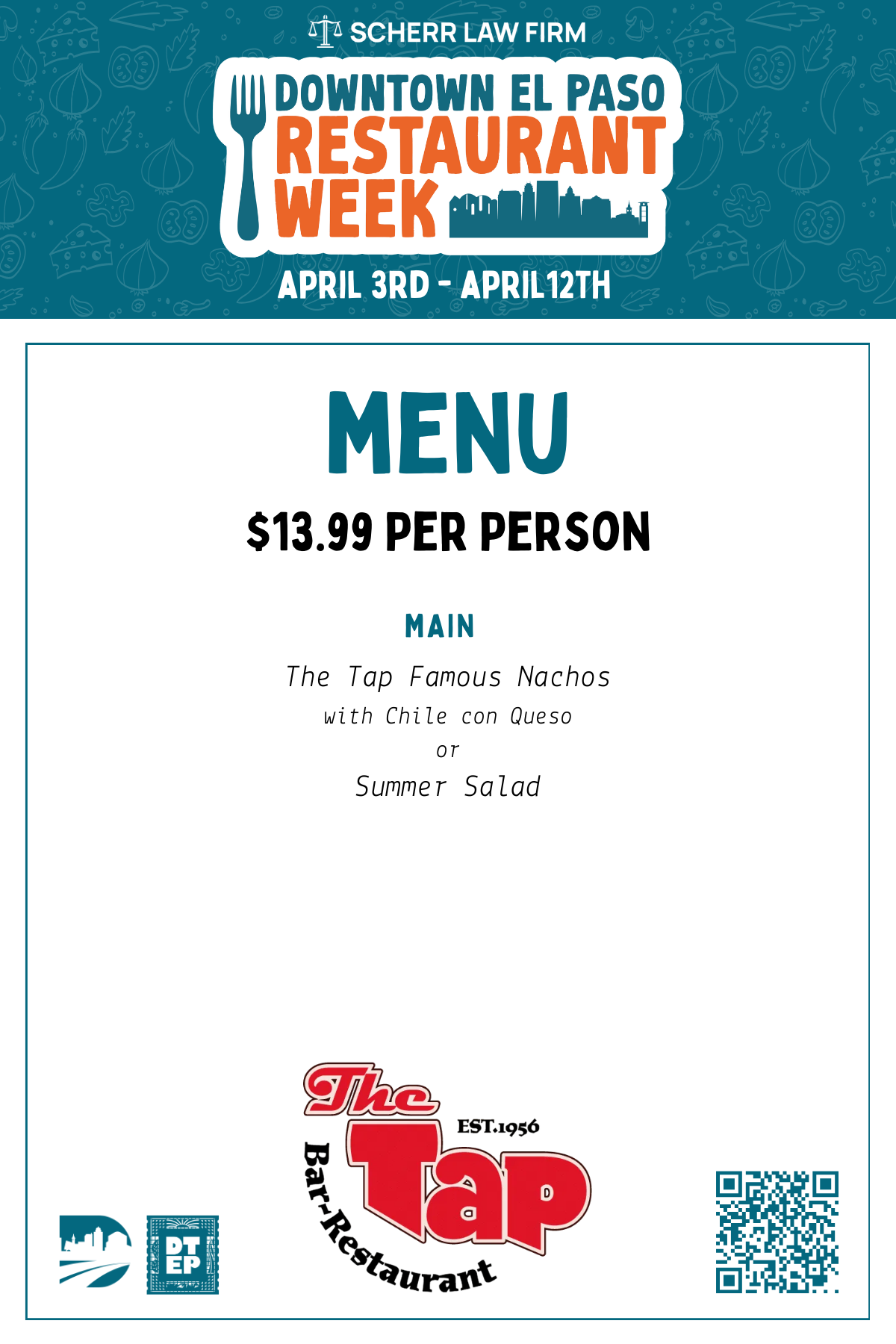 The Tap | 408 E. San Antonio Ave The Tap is a laid-back Downtown El Paso spot serving Mexican favorites, beer, and cocktails in a cozy setting with weekly live jazz. 2026 Downtown El Paso Restaurant Week Menu — $13.99 per person Entrée: The Tap Famous Nachos with Chile con Queso or Summer Salad