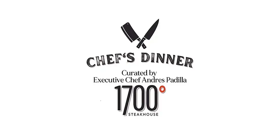 Chef’s Dinner at 1700 Steakhouse